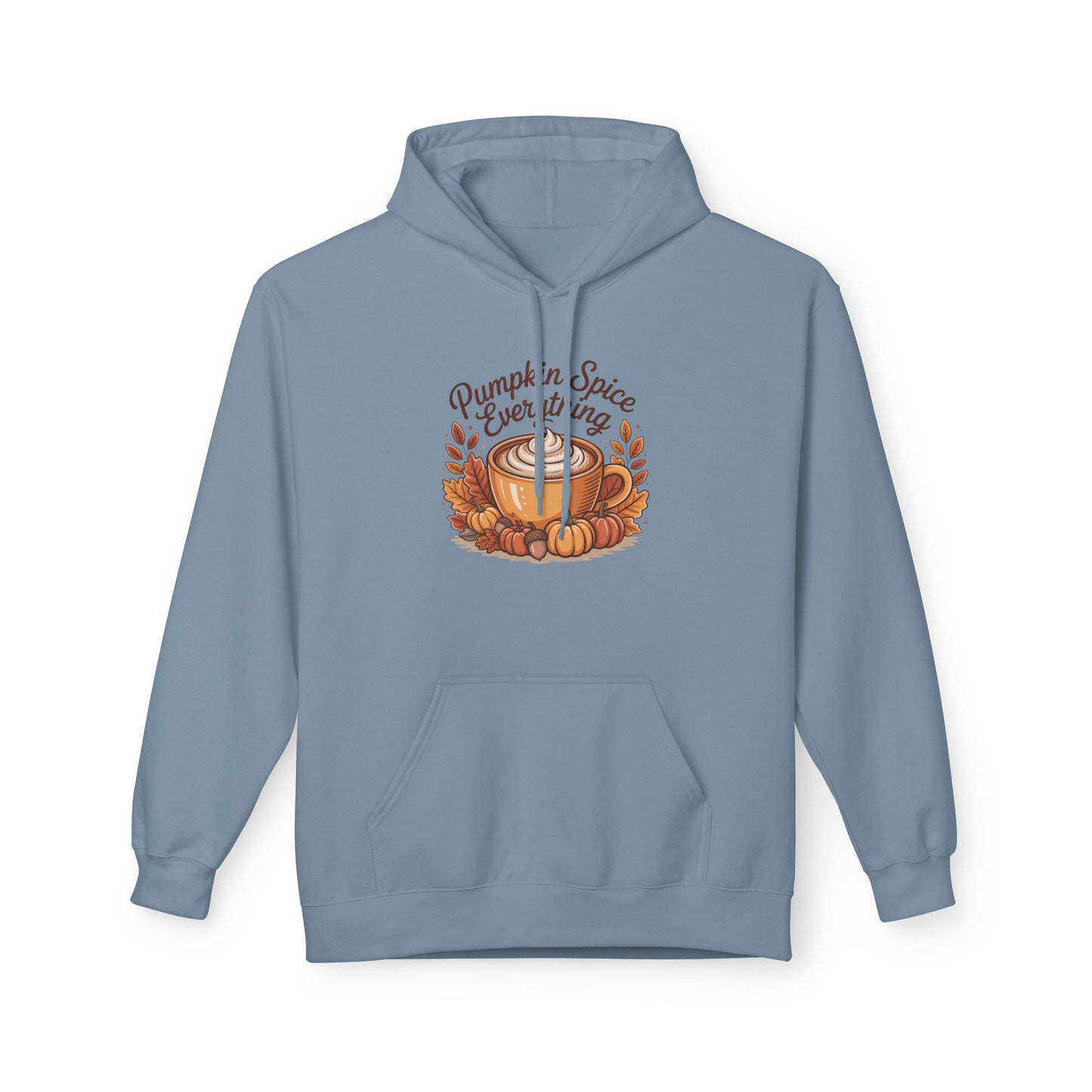 Pumpkin Spice Everything Hoodie