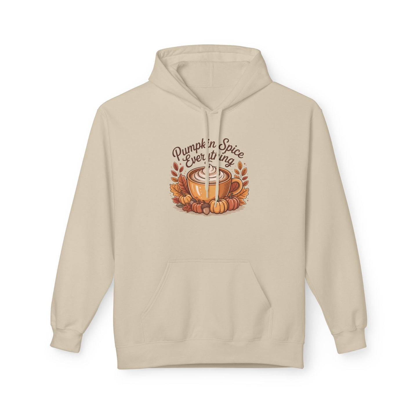 Pumpkin Spice Everything Hoodie