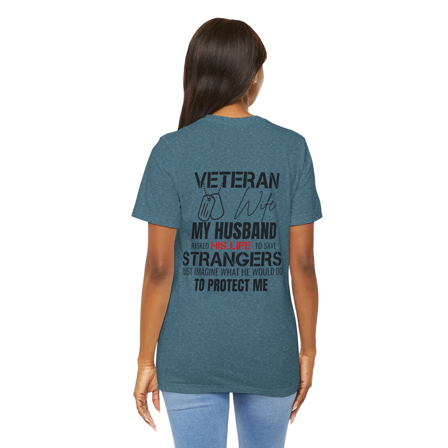 Veteran Wife T-Shirt — Proud Military Spouse Tee