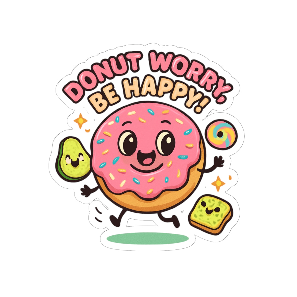 Donut Worry Stickers - Cute and Playful Kiss-Cut Decals for Laptops, Water Bottles, and Journals
