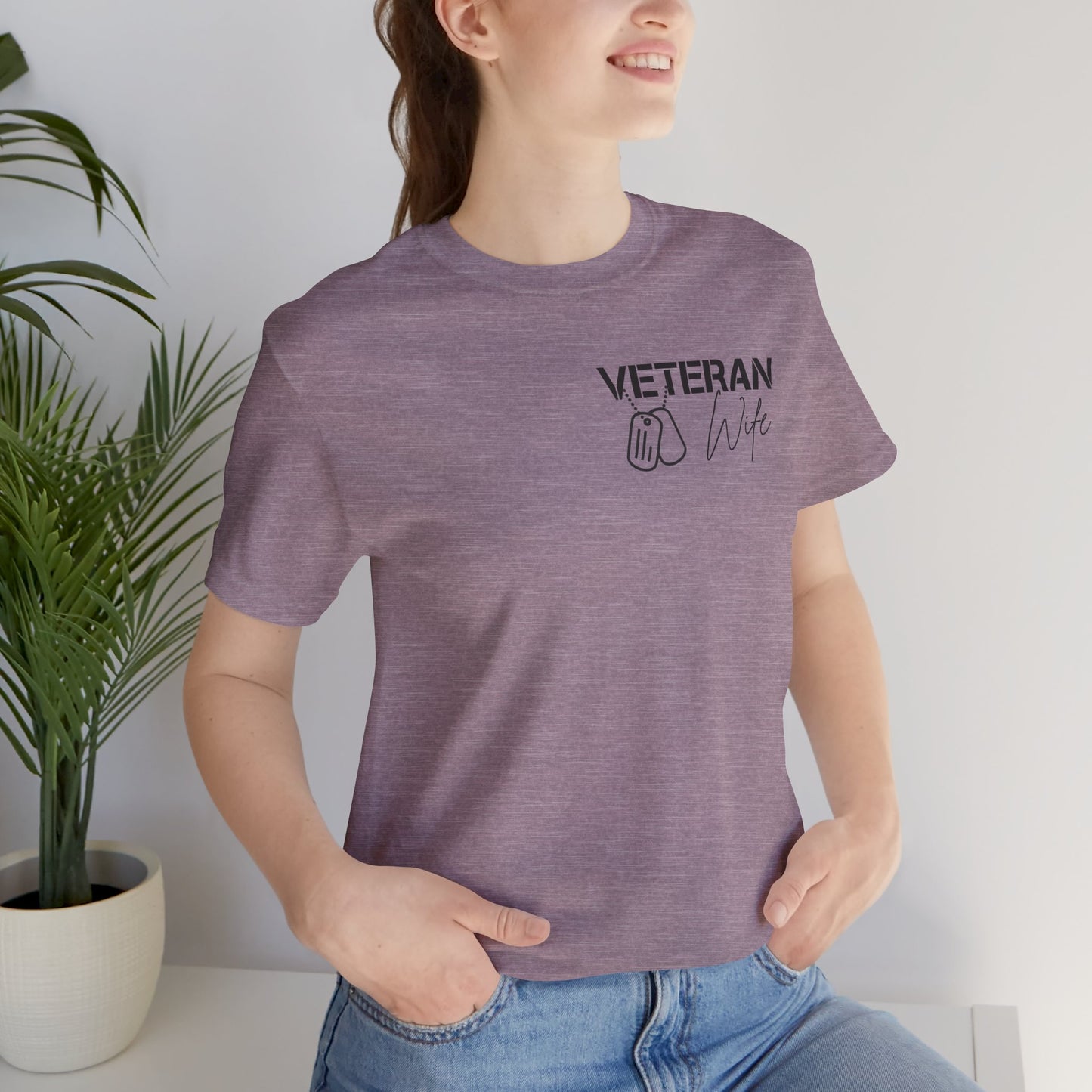 Veteran Wife T-Shirt — Proud Military Spouse Tee