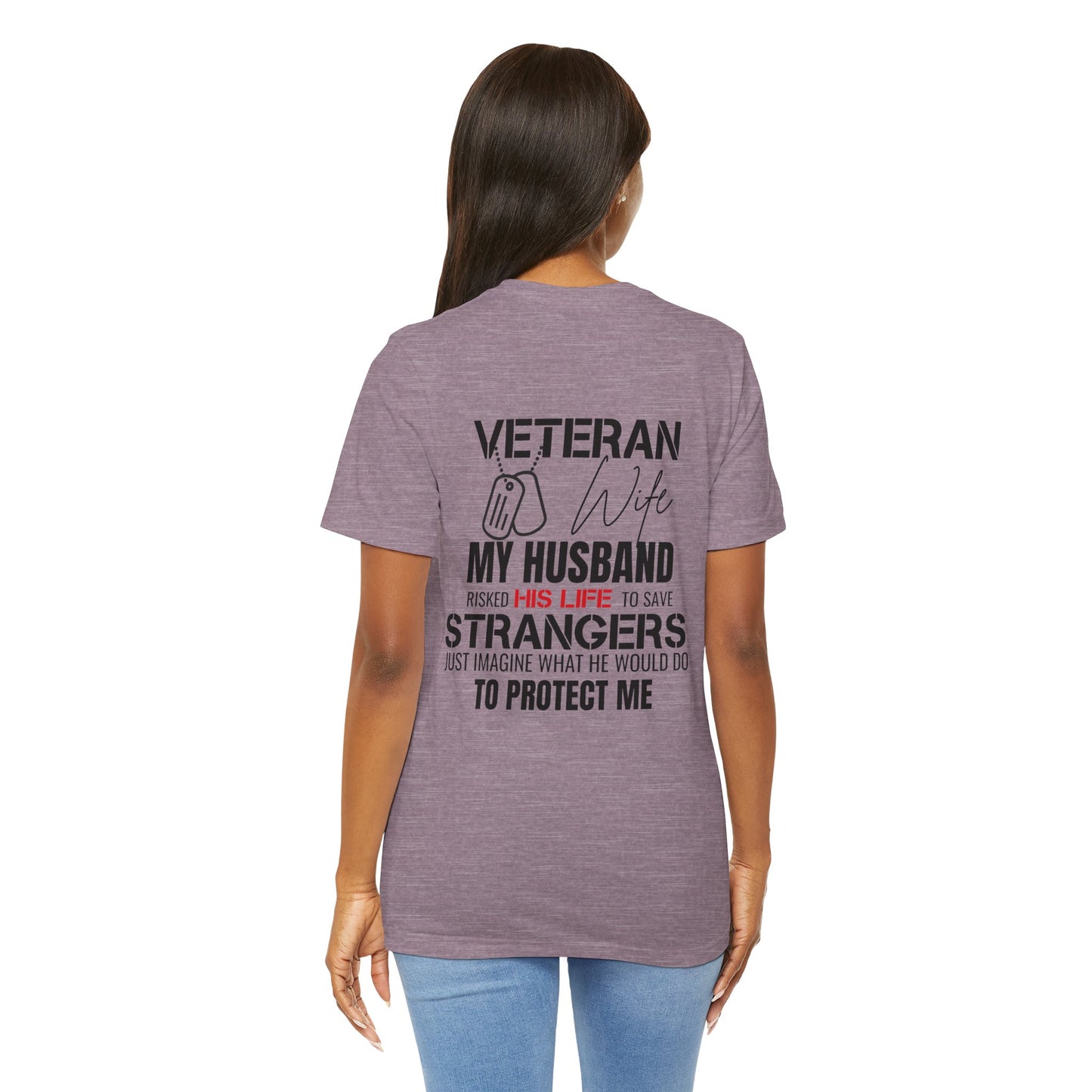 Veteran Wife T-Shirt — Proud Military Spouse Tee