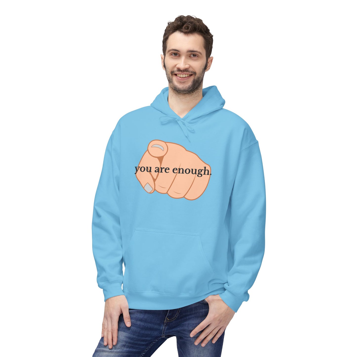 "You Are Enough" Inspirational Hoodie with Pointing Design (Back Message: Encouraging Note)