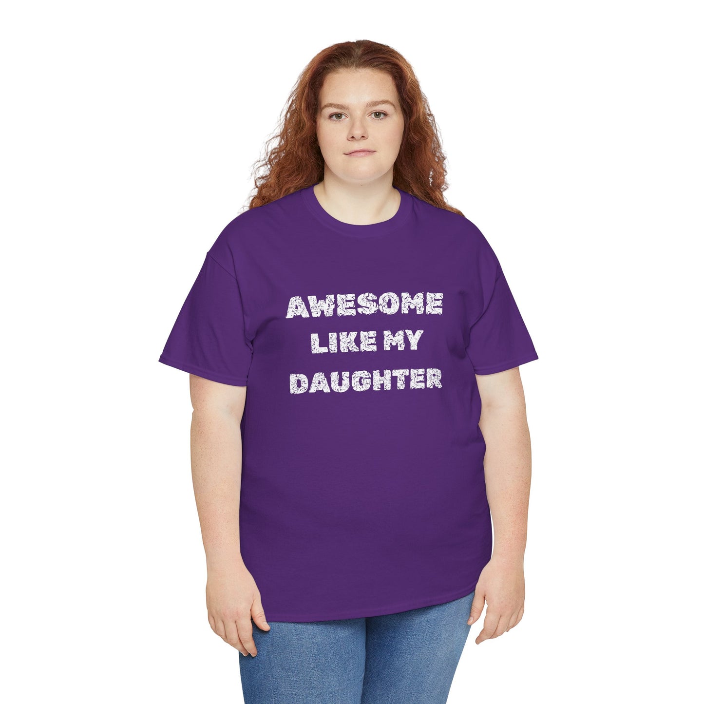 Awesome Like My Daughter T-Shirt, Proud Parent Tee