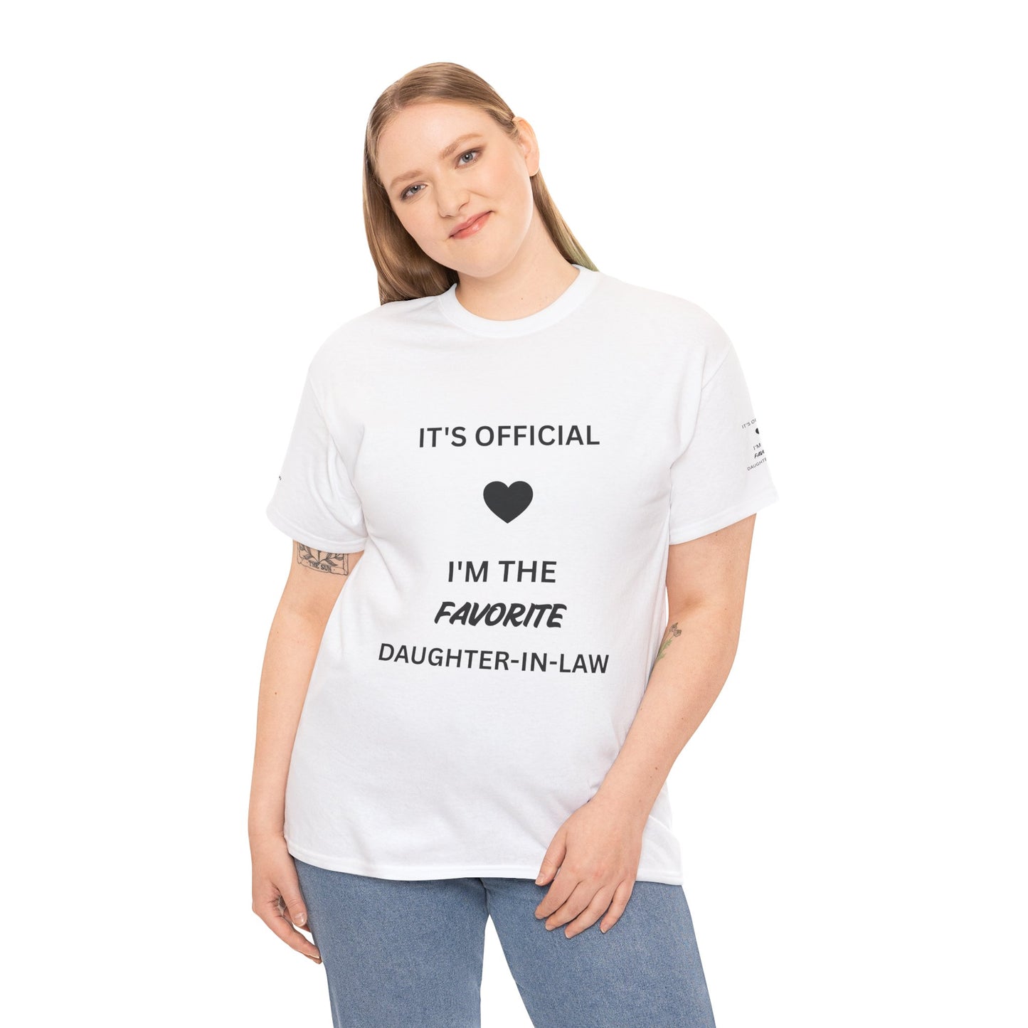 Daughter-in-Law T-Shirt — "It's Official I'm the Favorite" Casual Tee