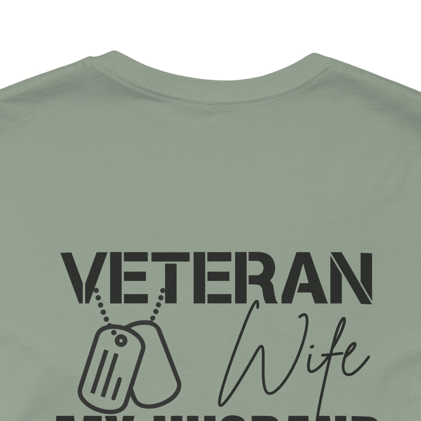 Veteran Wife T-Shirt — Proud Military Spouse Tee