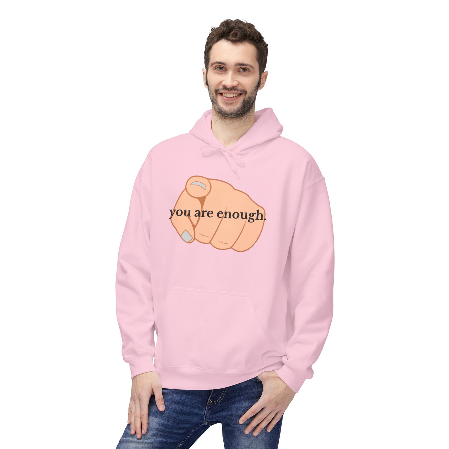 "You Are Enough" Inspirational Hoodie with Pointing Design (Back Message: Encouraging Note)