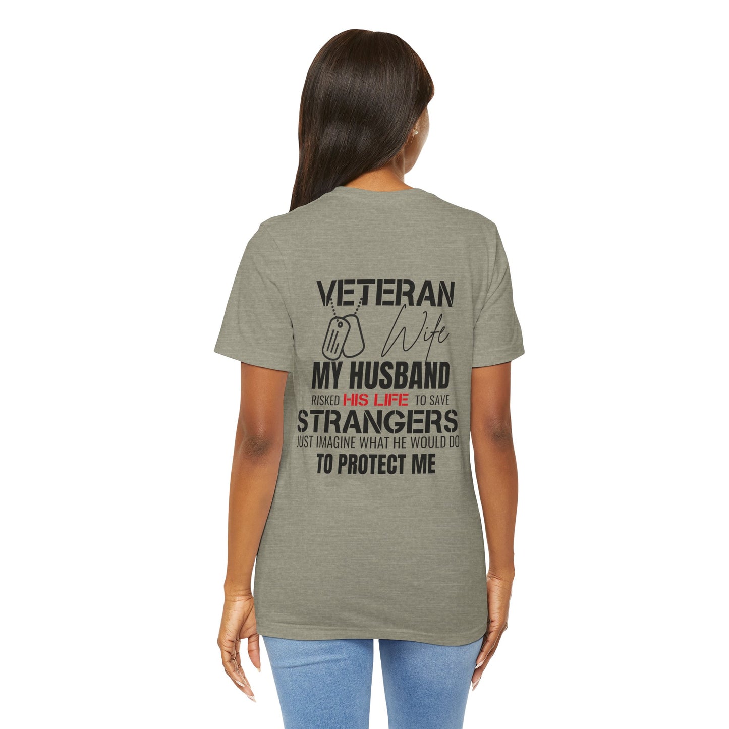 Veteran Wife T-Shirt — Proud Military Spouse Tee