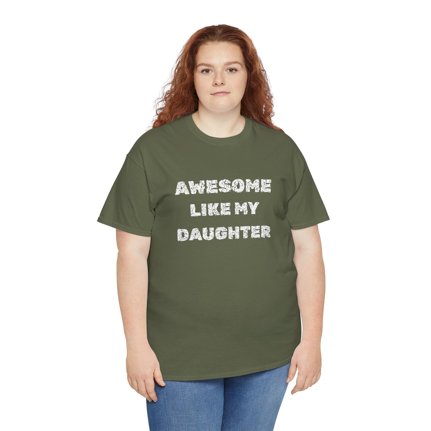 Awesome Like My Daughter T-Shirt, Proud Parent Tee