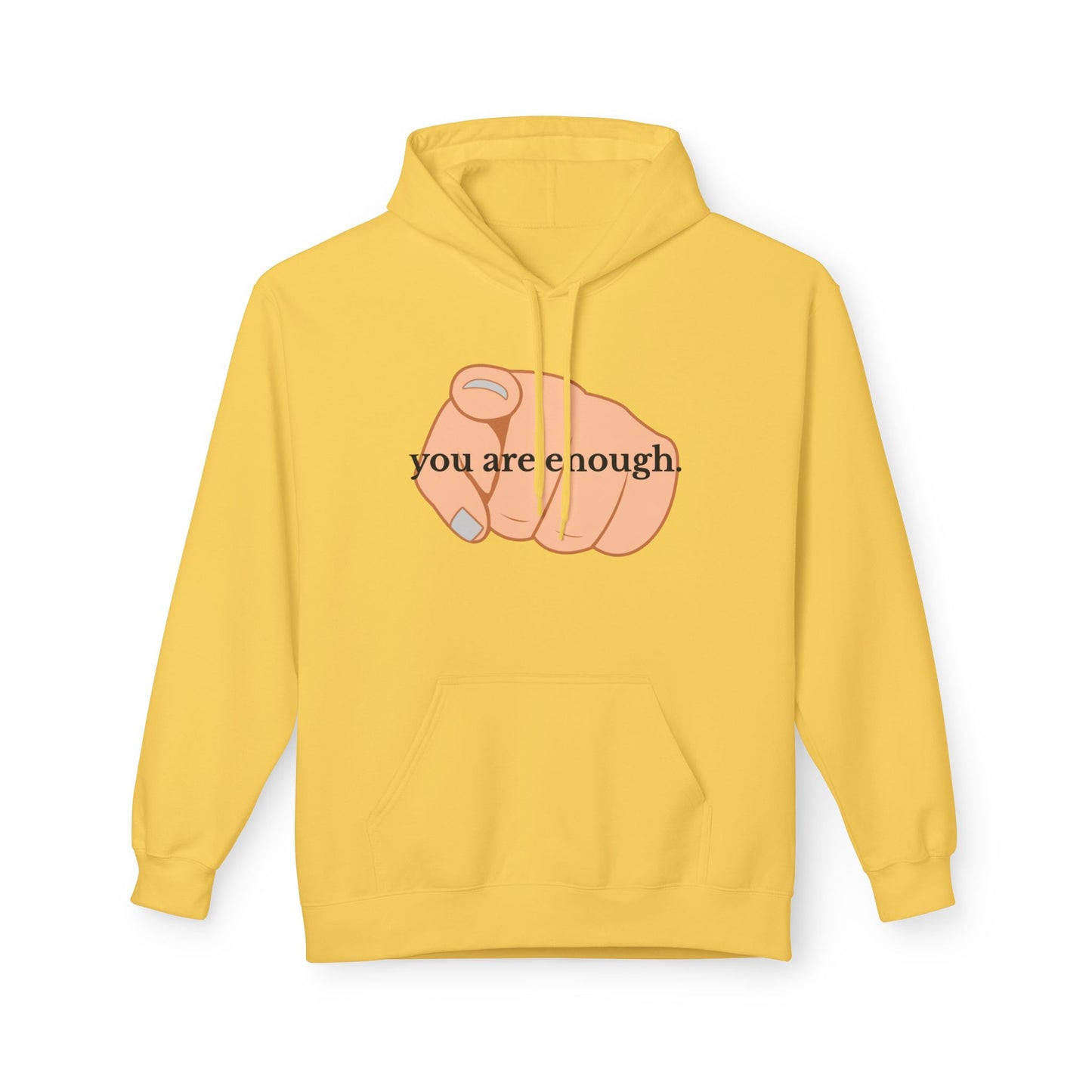 "You Are Enough" Inspirational Hoodie with Pointing Design (Back Message: Encouraging Note)
