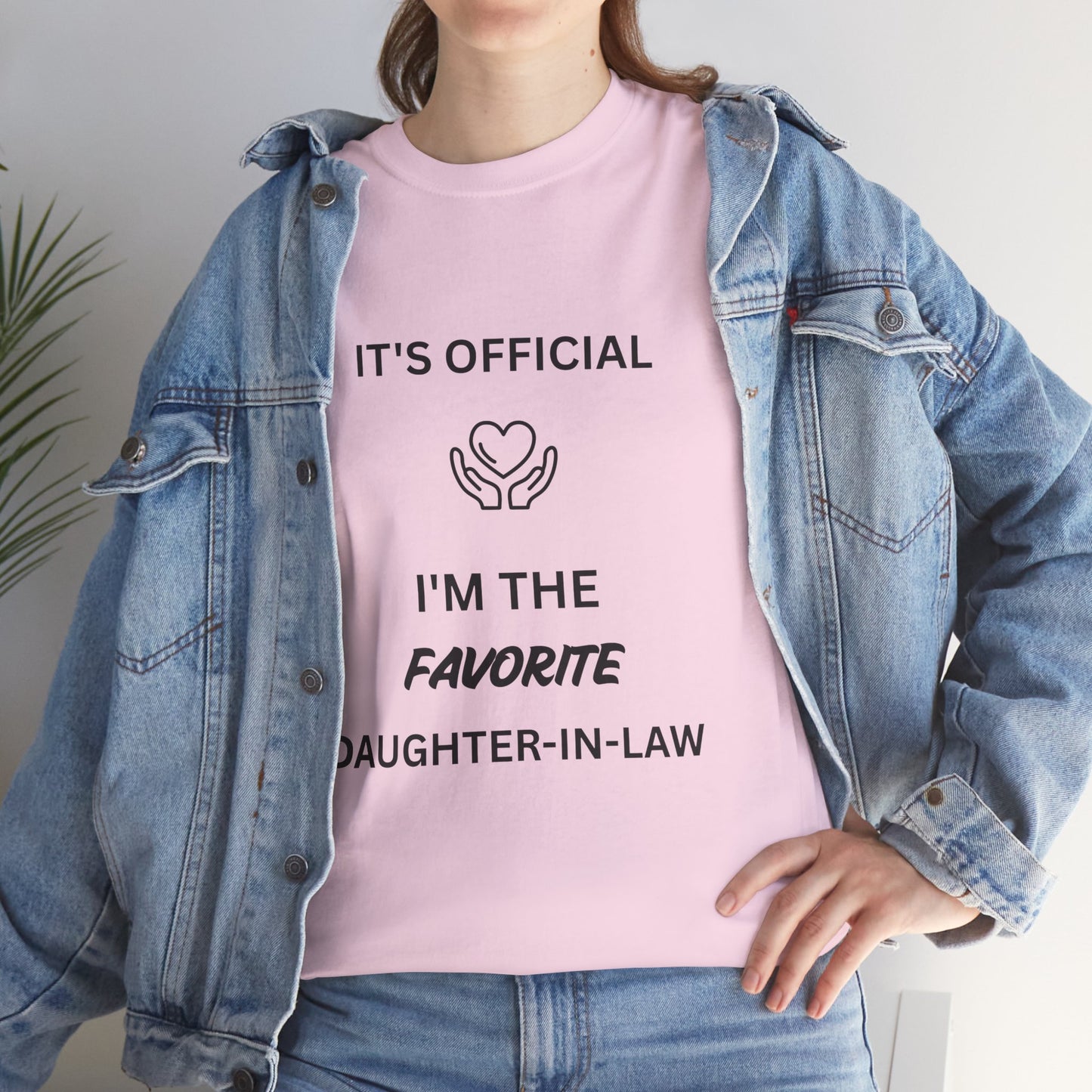 Favorite Daughter-in-Law T-Shirt - "It's Official I'm the Favorite" Gift Tee