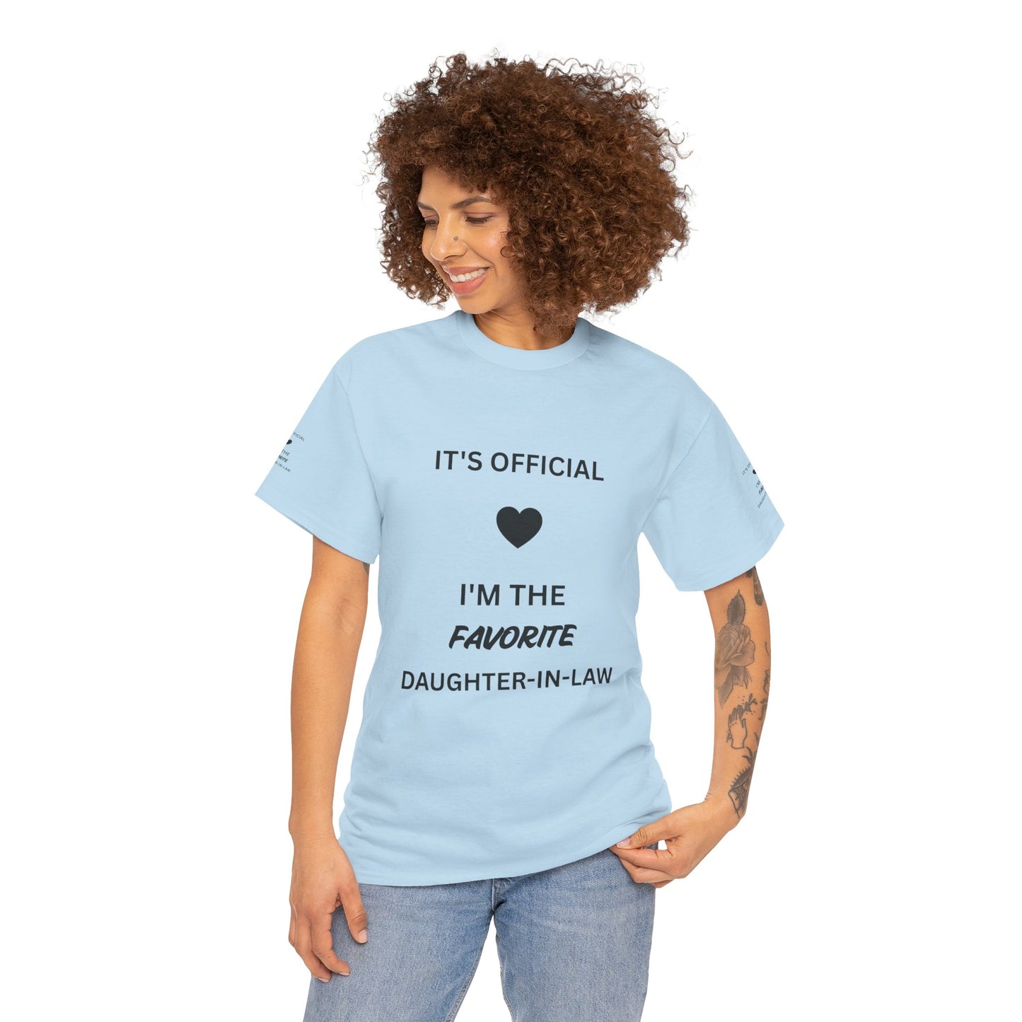 Daughter-in-Law T-Shirt — "It's Official I'm the Favorite" Casual Tee
