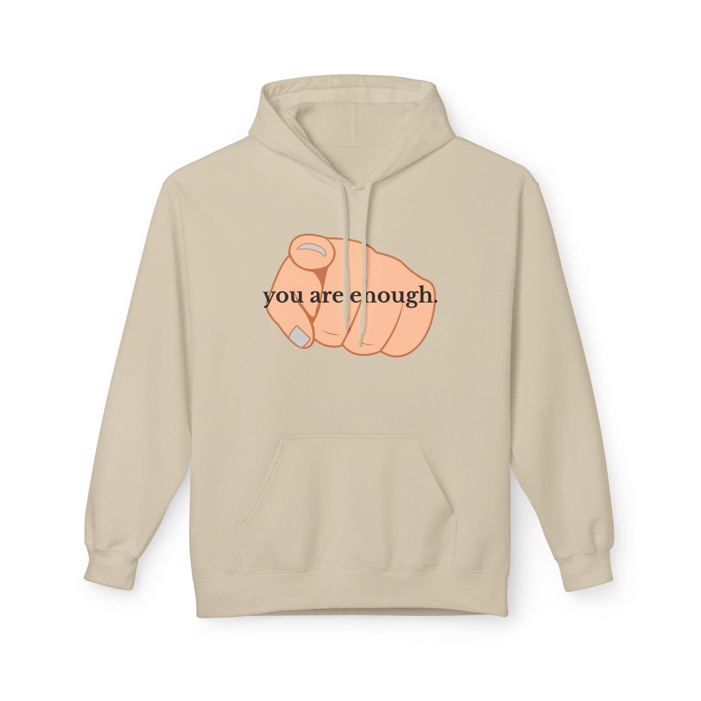 "You Are Enough" Inspirational Hoodie with Pointing Design (Back Message: Encouraging Note)