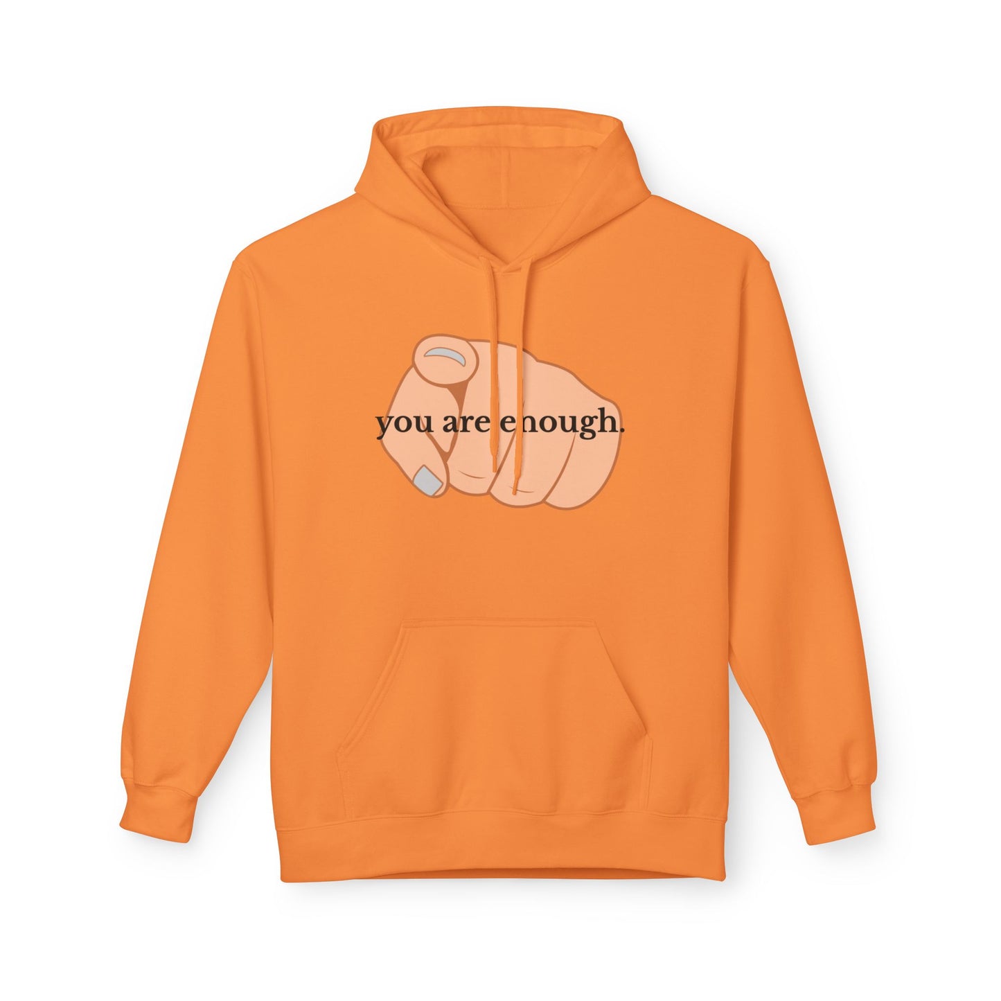 "You Are Enough" Inspirational Hoodie with Pointing Design (Back Message: Encouraging Note)