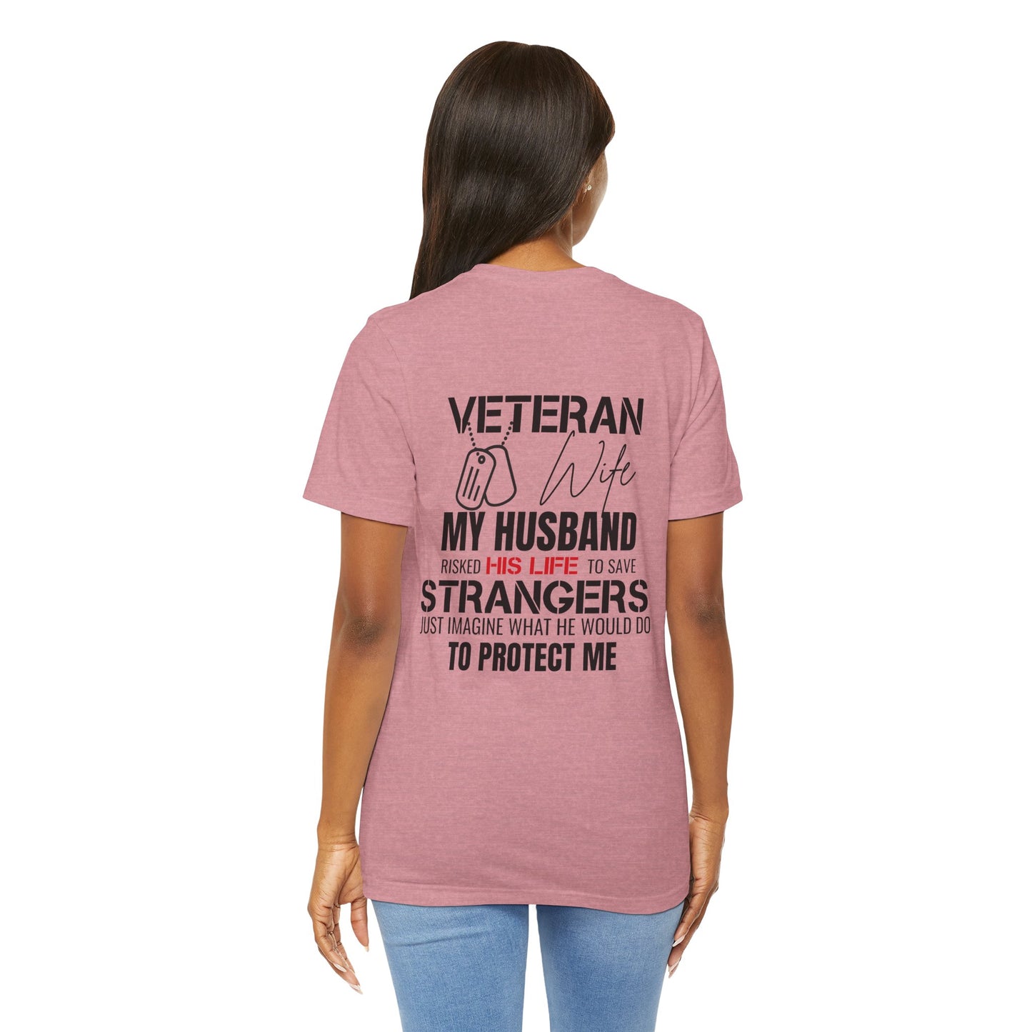 Veteran Wife T-Shirt — Proud Military Spouse Tee