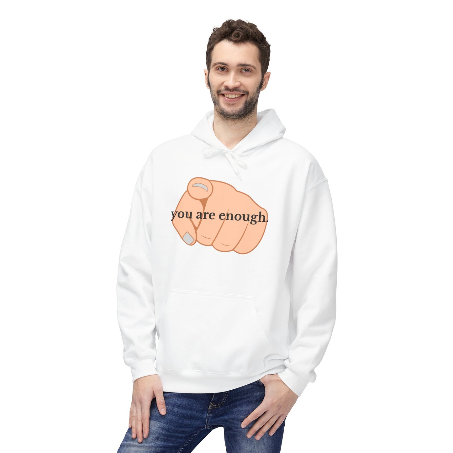 "You Are Enough" Inspirational Hoodie with Pointing Design (Back Message: Encouraging Note)