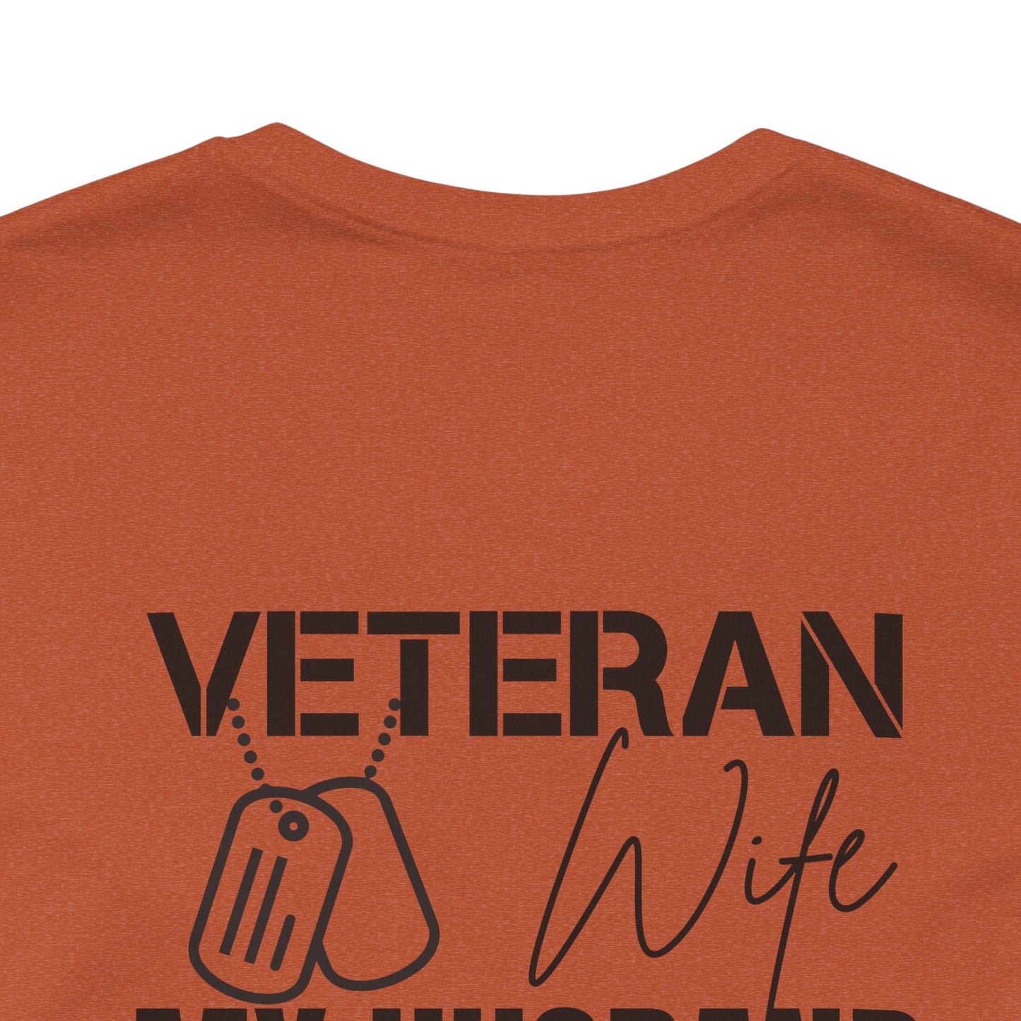 Veteran Wife T-Shirt — Proud Military Spouse Tee