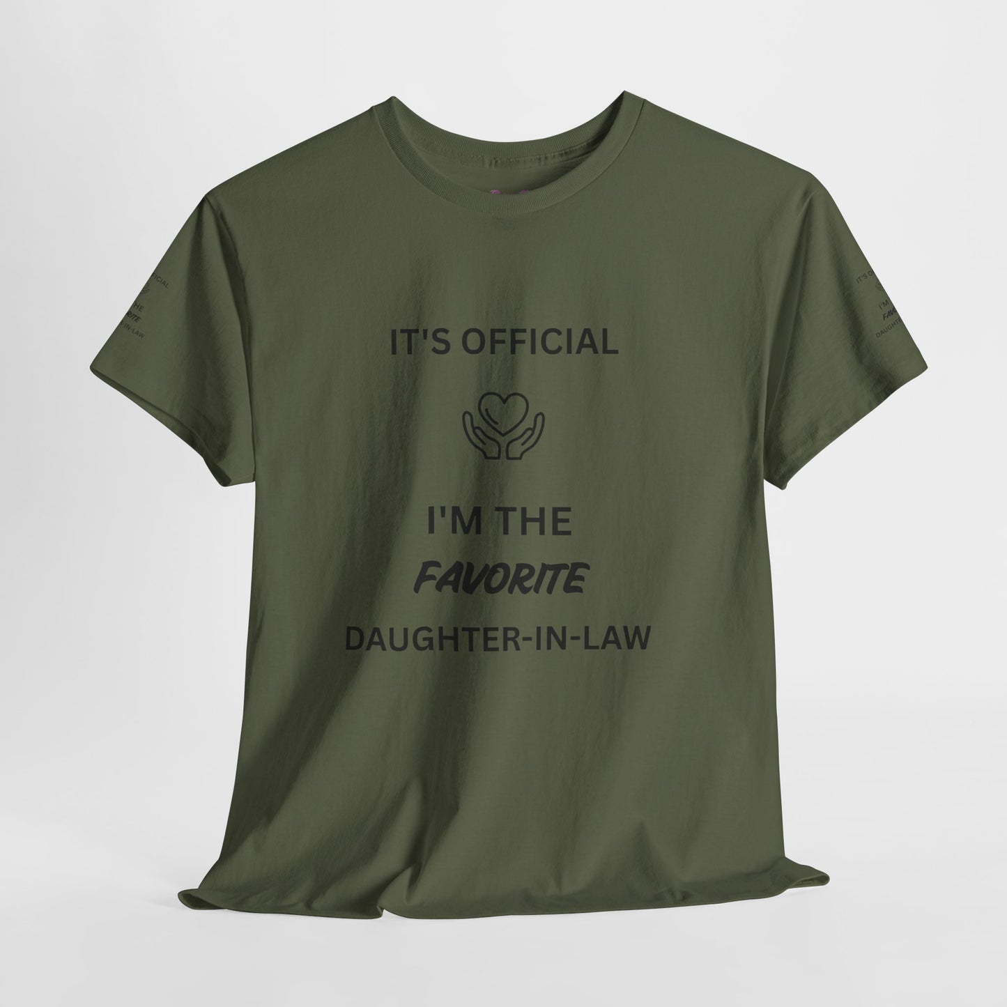 Favorite Daughter-in-Law T-Shirt - "It's Official I'm the Favorite" Gift Tee