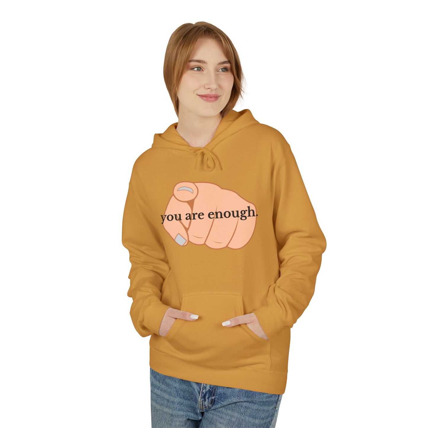 "You Are Enough" Inspirational Hoodie with Pointing Design (Back Message: Encouraging Note)