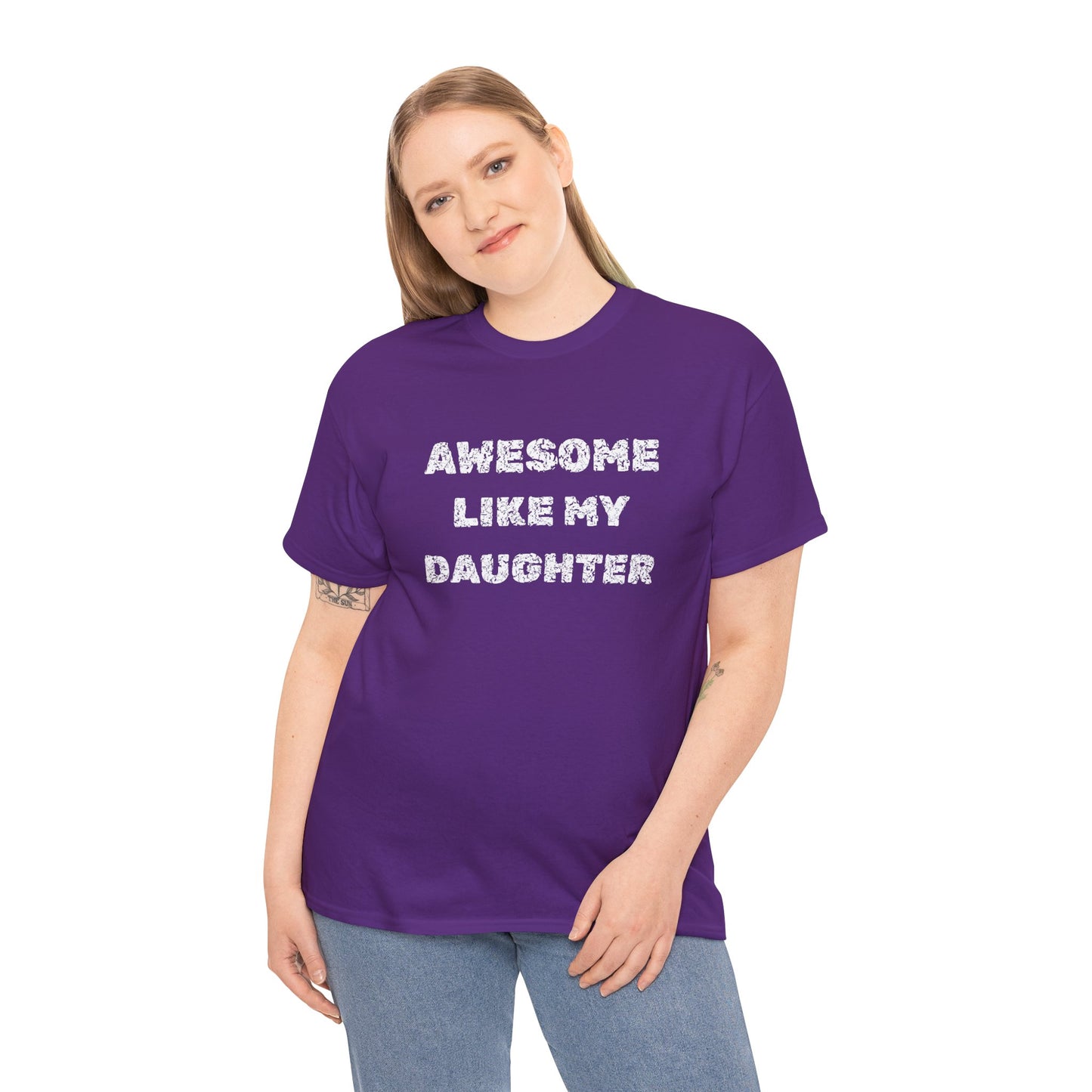 Awesome Like My Daughter T-Shirt, Proud Parent Tee