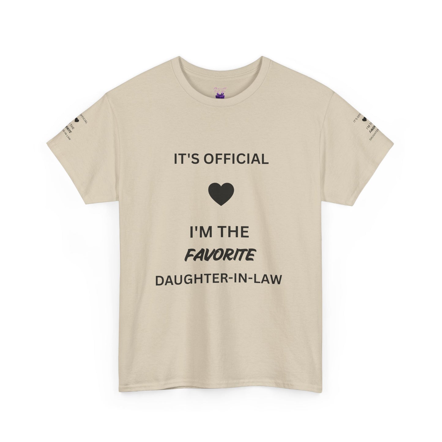 Daughter-in-Law T-Shirt — "It's Official I'm the Favorite" Casual Tee