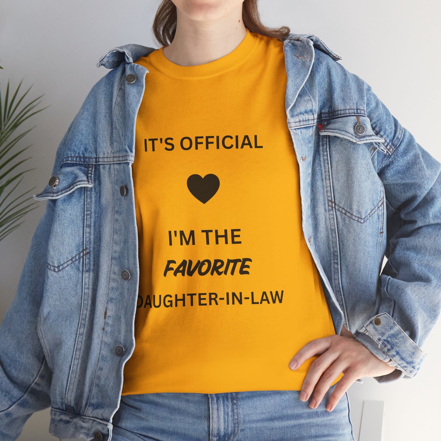 Daughter-in-Law T-Shirt — "It's Official I'm the Favorite" Casual Tee