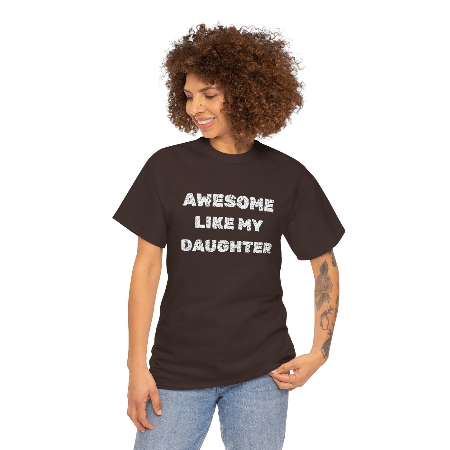 Awesome Like My Daughter T-Shirt, Proud Parent Tee