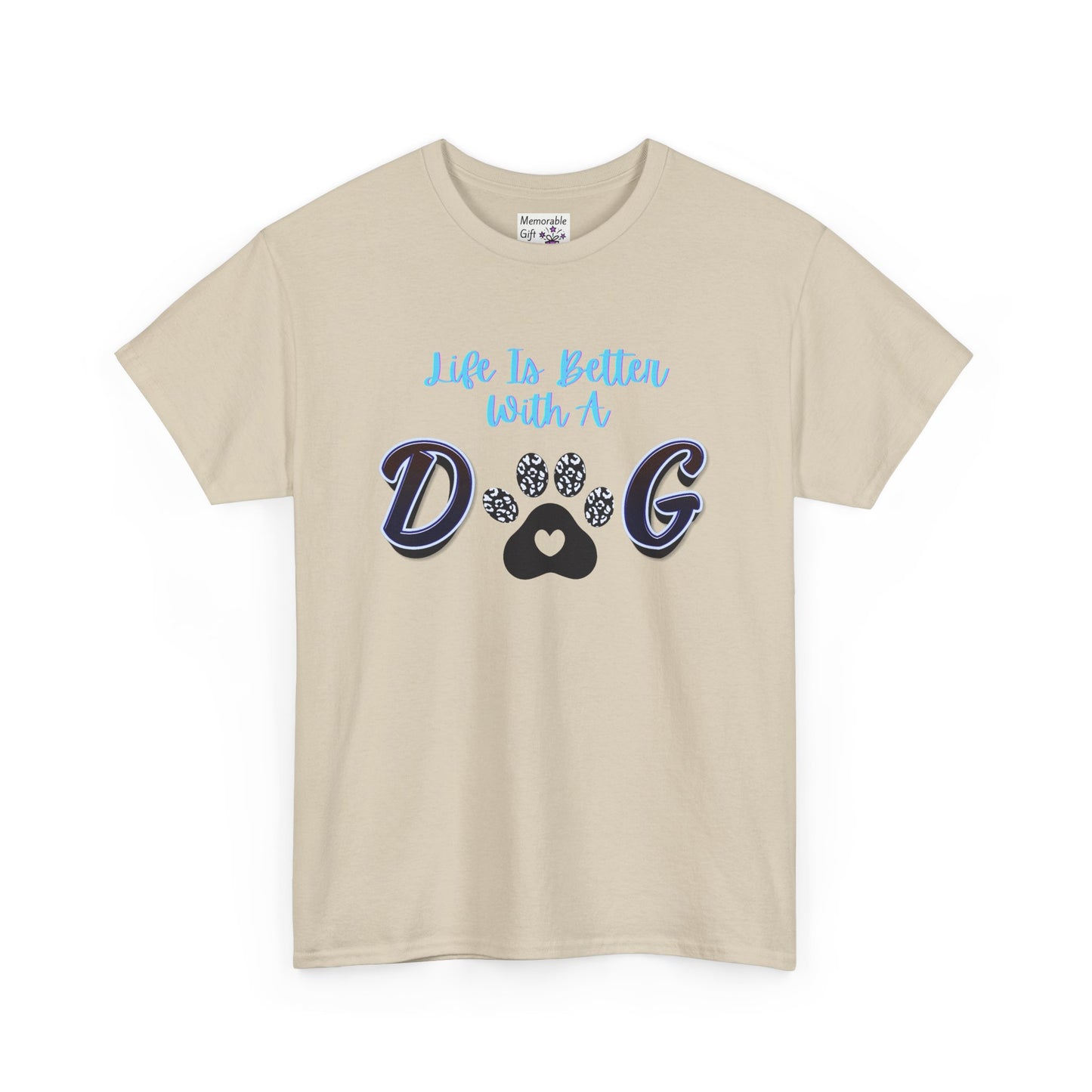 Unisex Dog Lover Tee, Life is Better with a Dog Shirt, Pet Owner Gift, Animal Lover Apparel, Casual Graphic Tee, Dog Mom/Dad Gift