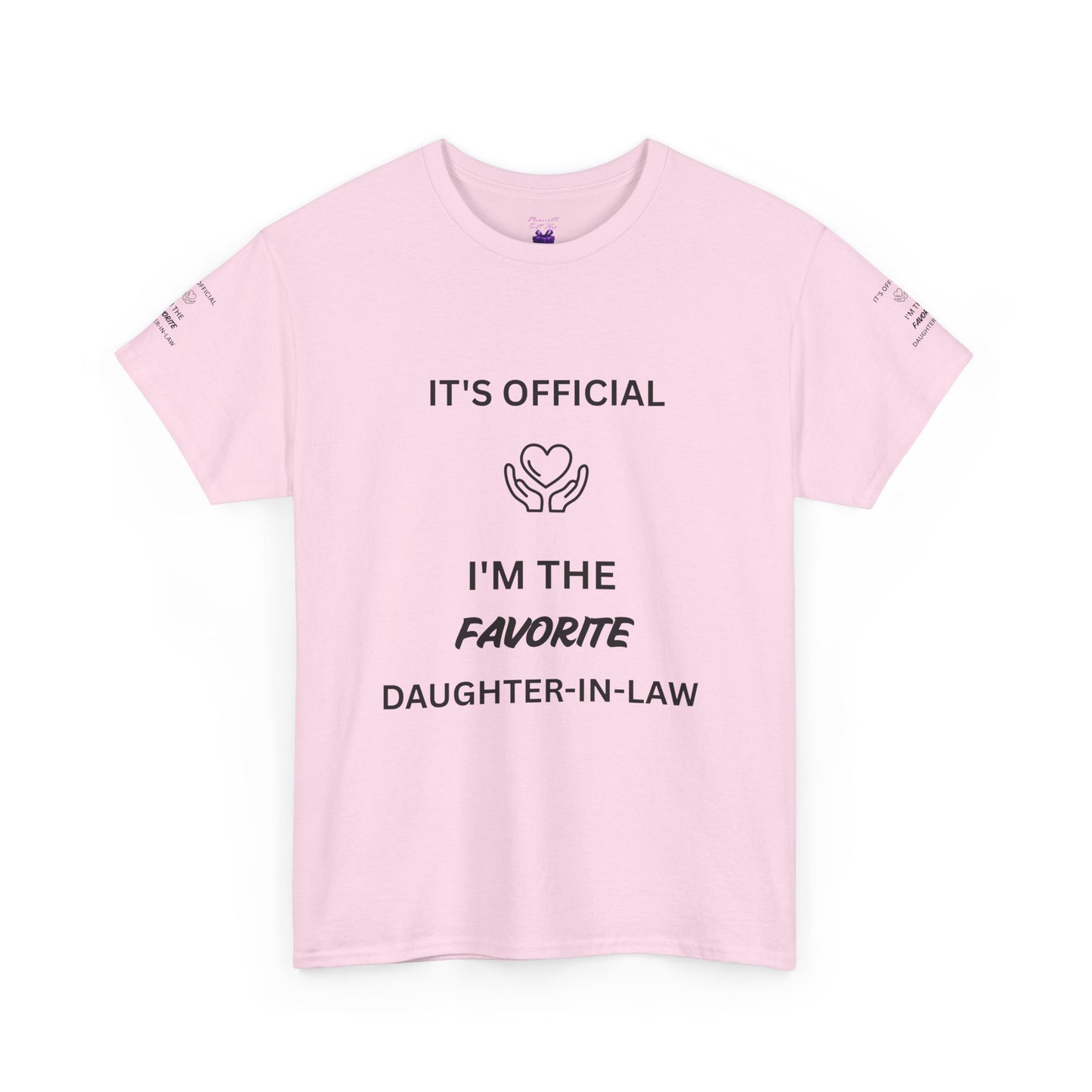 Favorite Daughter-in-Law T-Shirt - "It's Official I'm the Favorite" Gift Tee