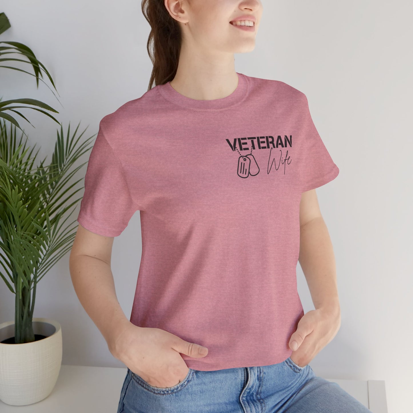 Veteran Wife T-Shirt — Proud Military Spouse Tee
