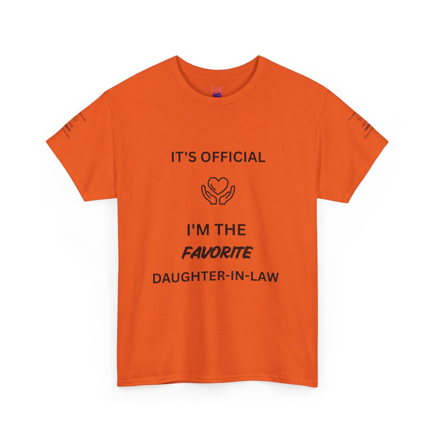 Favorite Daughter-in-Law T-Shirt - "It's Official I'm the Favorite" Gift Tee