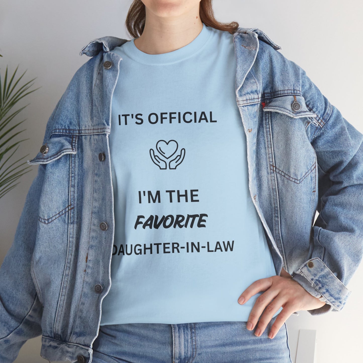 Favorite Daughter-in-Law T-Shirt - "It's Official I'm the Favorite" Gift Tee