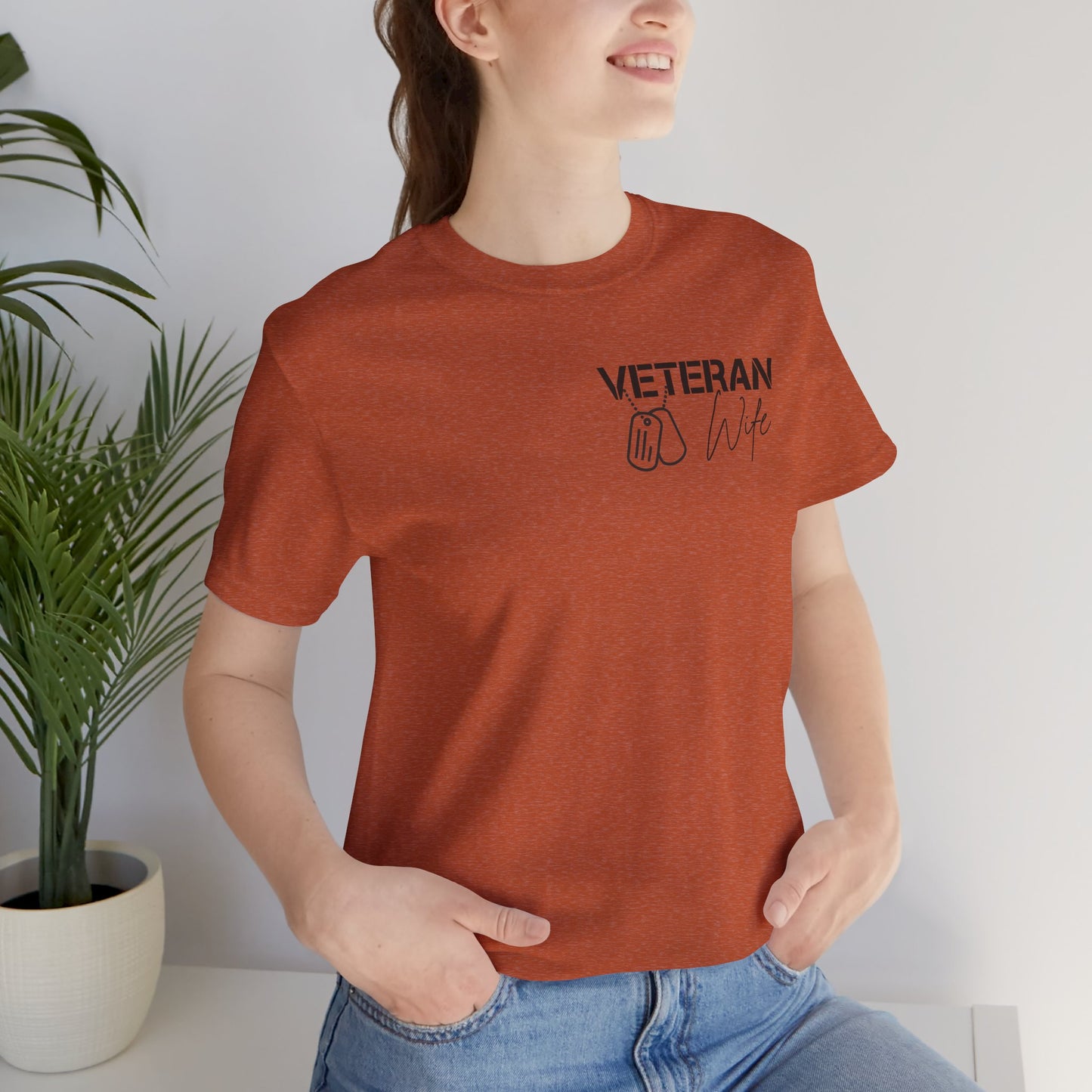 Veteran Wife T-Shirt — Proud Military Spouse Tee