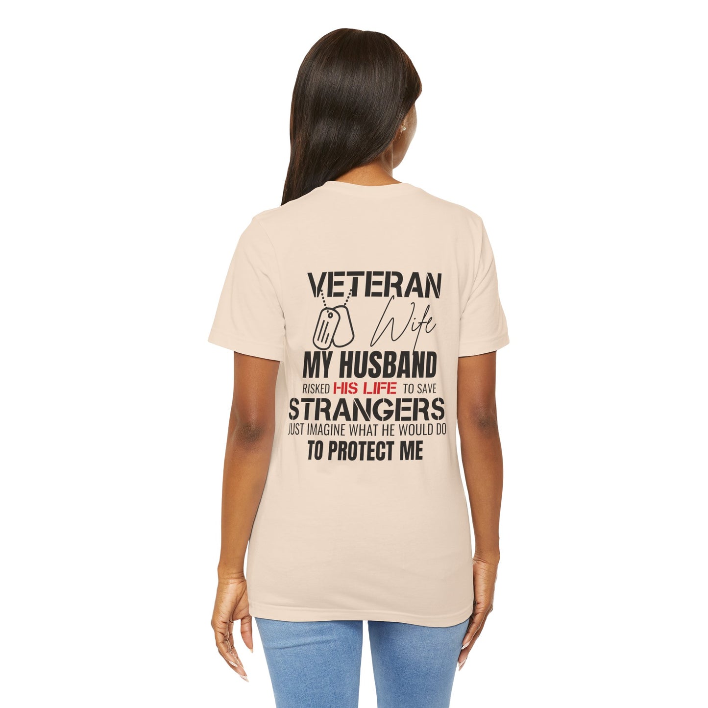 Veteran Wife T-Shirt — Proud Military Spouse Tee