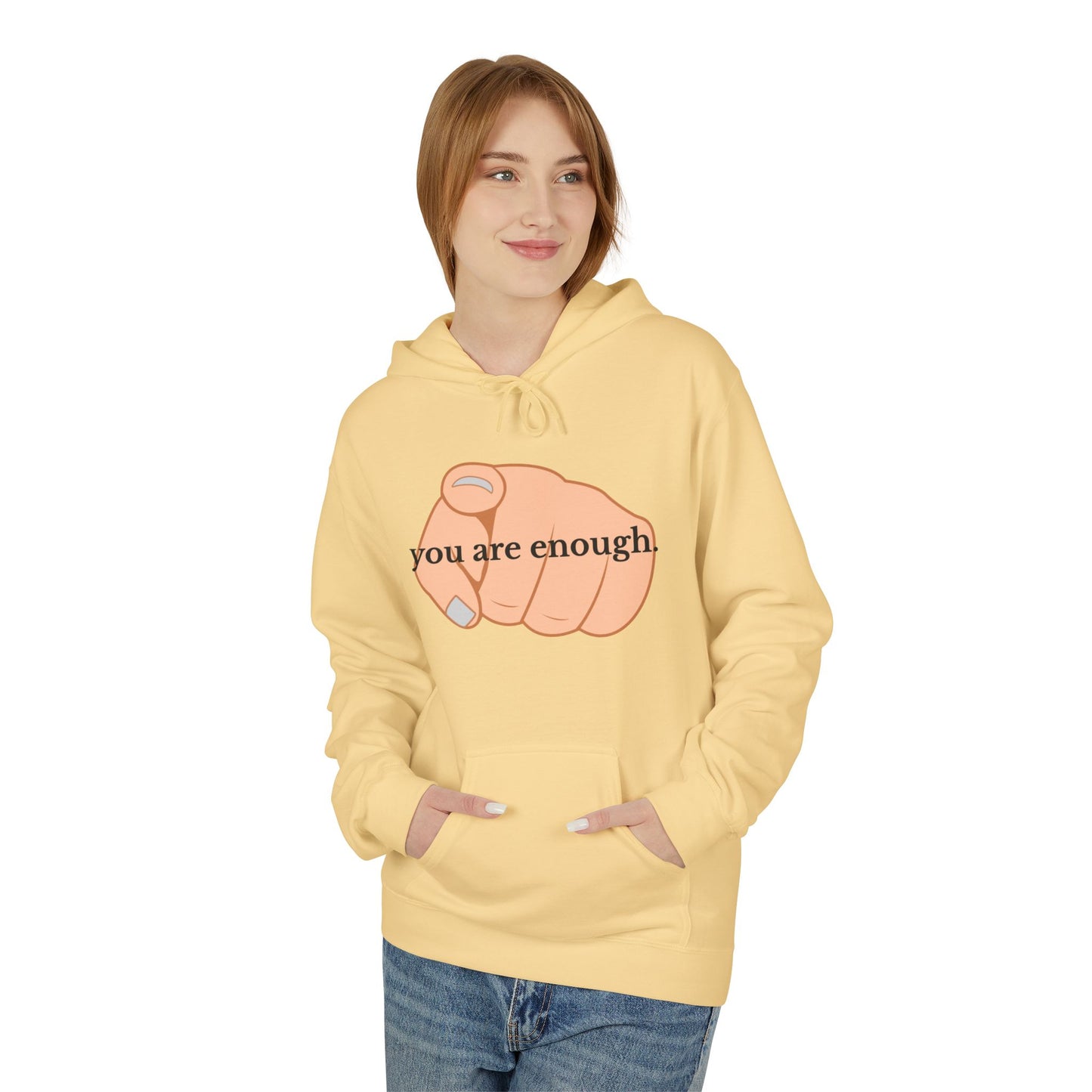 "You Are Enough" Inspirational Hoodie with Pointing Design (Back Message: Encouraging Note)