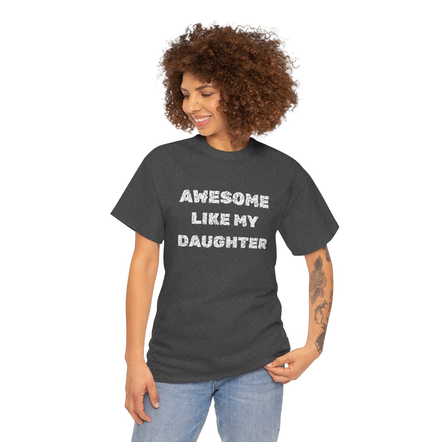 Awesome Like My Daughter T-Shirt, Proud Parent Tee