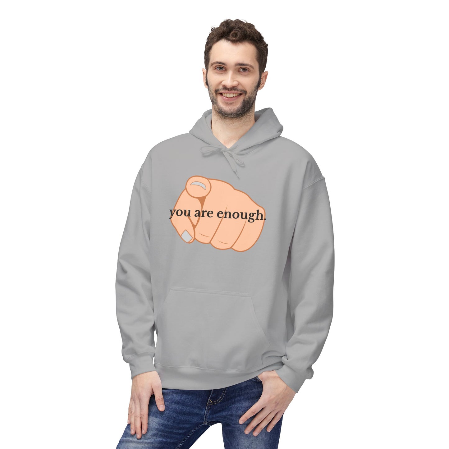 "You Are Enough" Inspirational Hoodie with Pointing Design (Back Message: Encouraging Note)