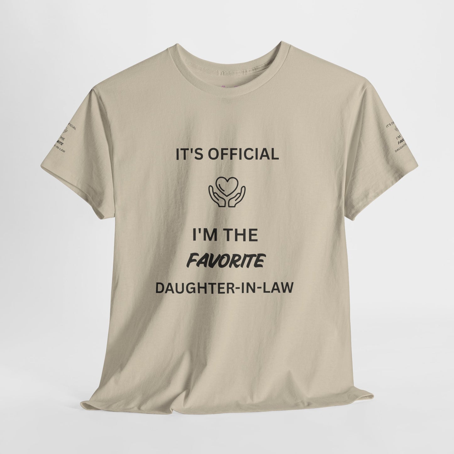 Favorite Daughter-in-Law T-Shirt - "It's Official I'm the Favorite" Gift Tee