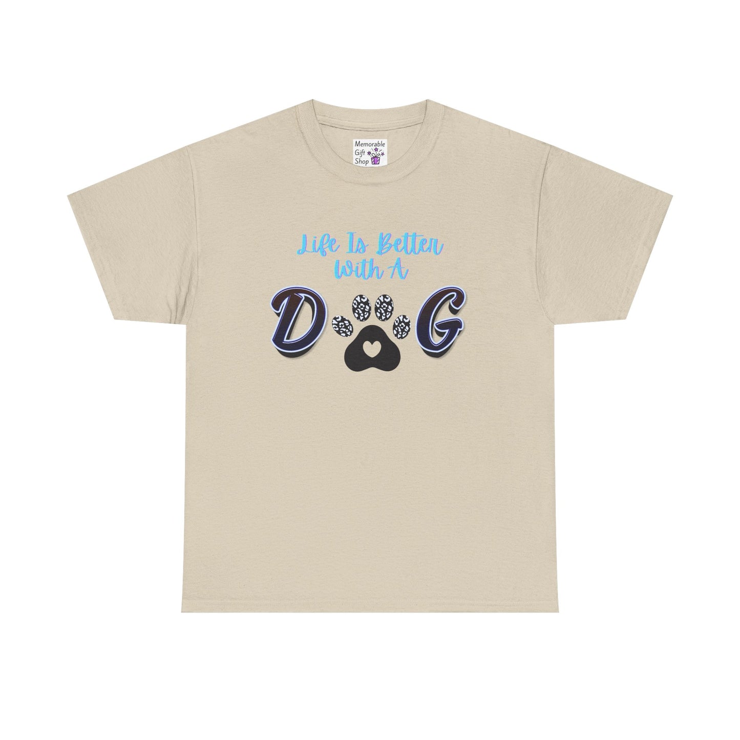 Unisex Dog Lover Tee, Life is Better with a Dog Shirt, Pet Owner Gift, Animal Lover Apparel, Casual Graphic Tee, Dog Mom/Dad Gift