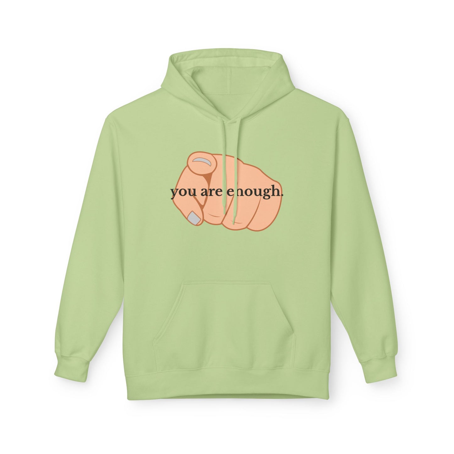 "You Are Enough" Inspirational Hoodie with Pointing Design (Back Message: Encouraging Note)