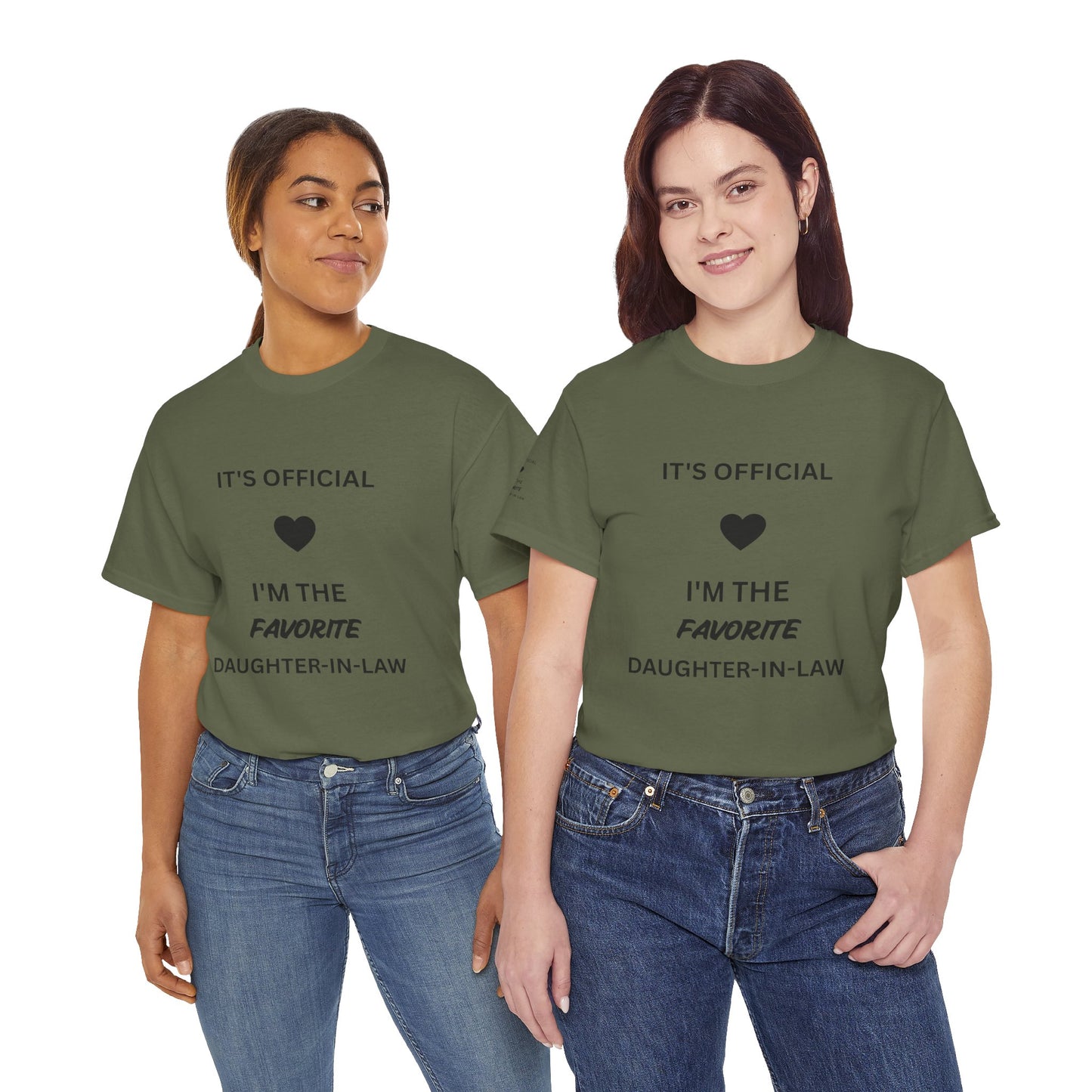 Daughter-in-Law T-Shirt — "It's Official I'm the Favorite" Casual Tee
