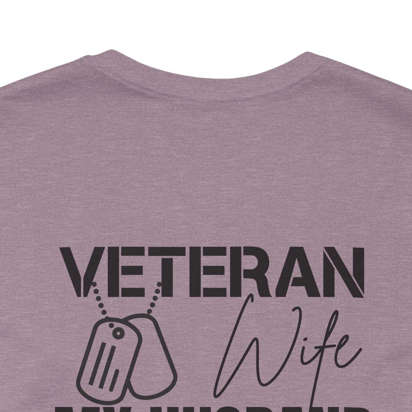 Veteran Wife T-Shirt — Proud Military Spouse Tee