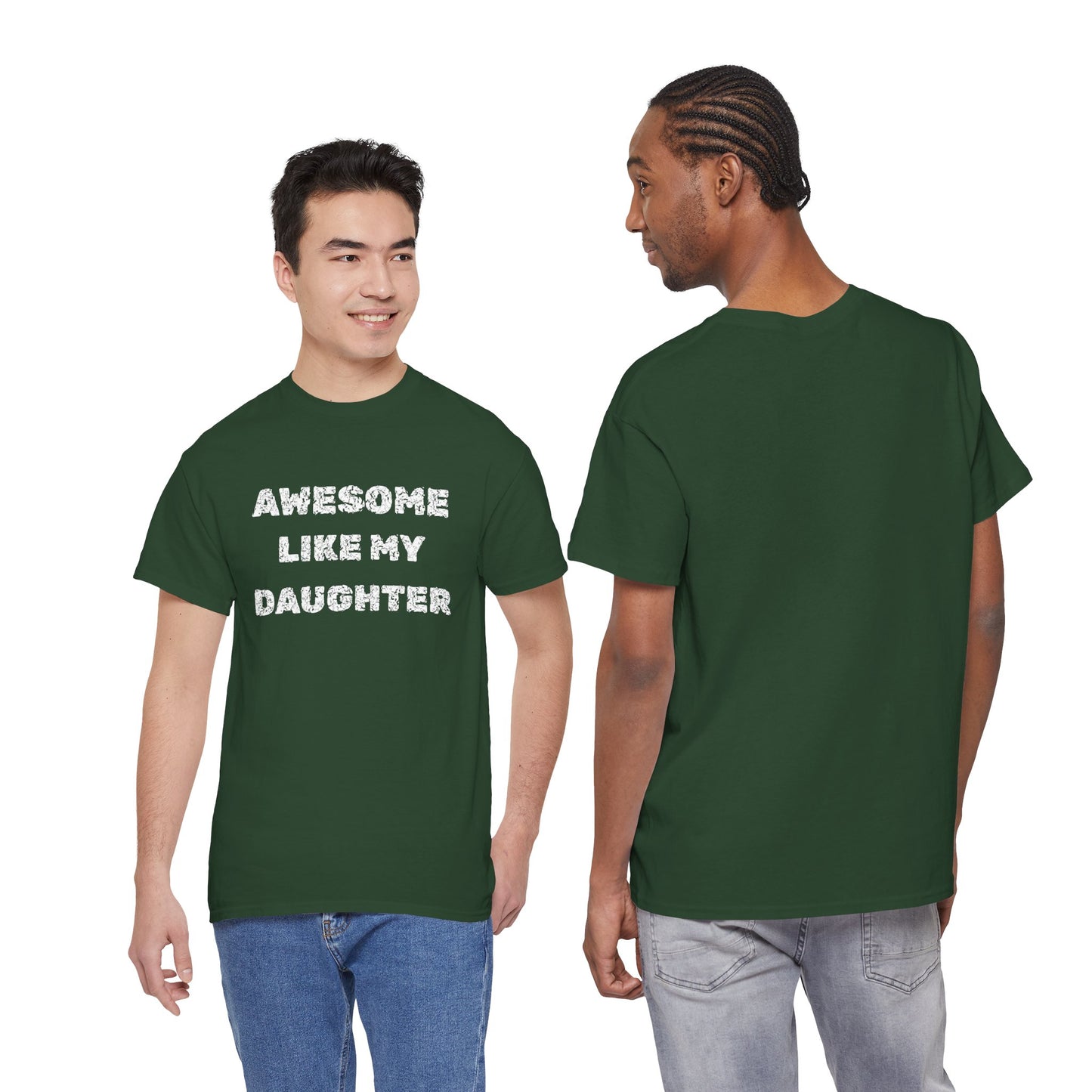 Awesome Like My Daughter T-Shirt, Proud Parent Tee