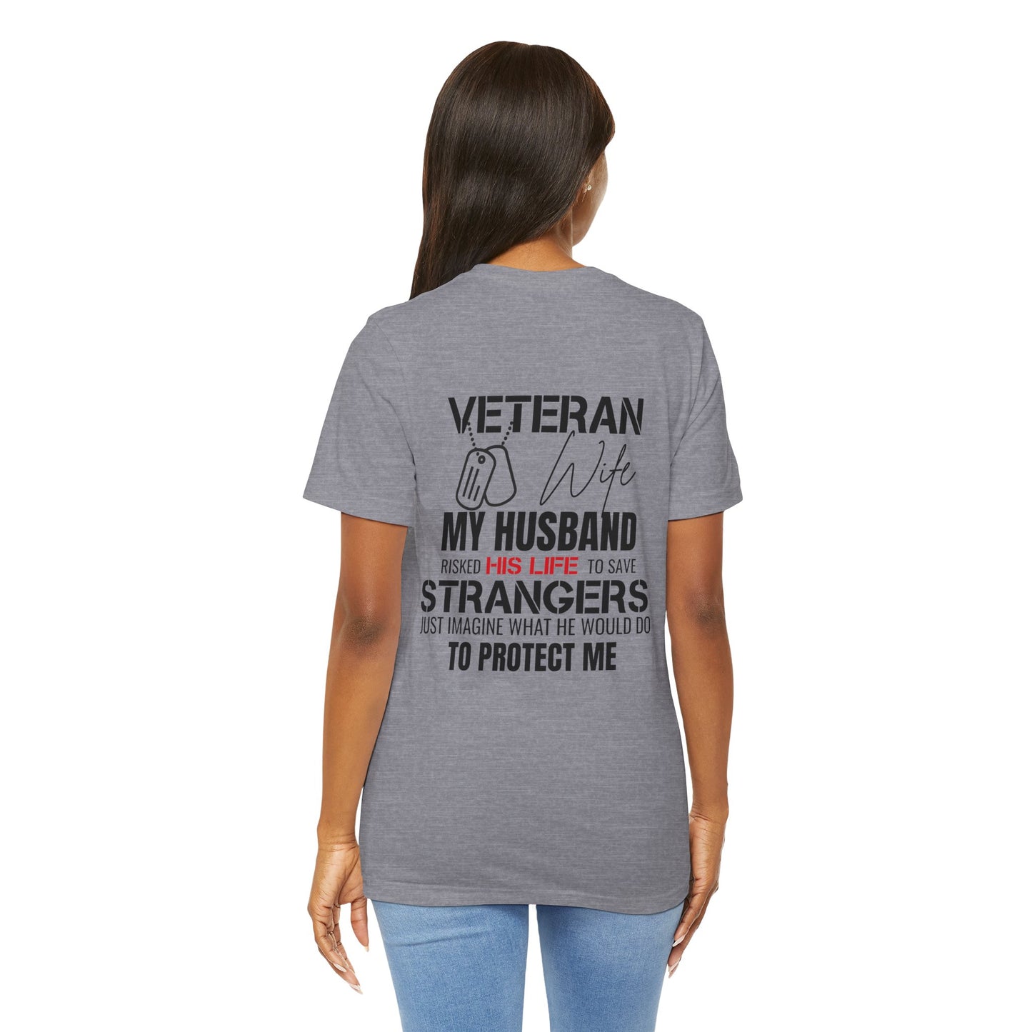 Veteran Wife T-Shirt — Proud Military Spouse Tee