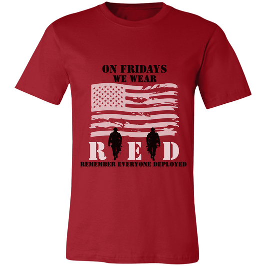 Remember Everyone Deployed T-Shirt - Support Our Troops