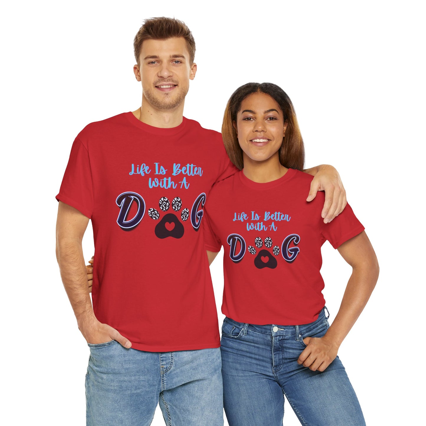 Unisex Dog Lover Tee, Life is Better with a Dog Shirt, Pet Owner Gift, Animal Lover Apparel, Casual Graphic Tee, Dog Mom/Dad Gift