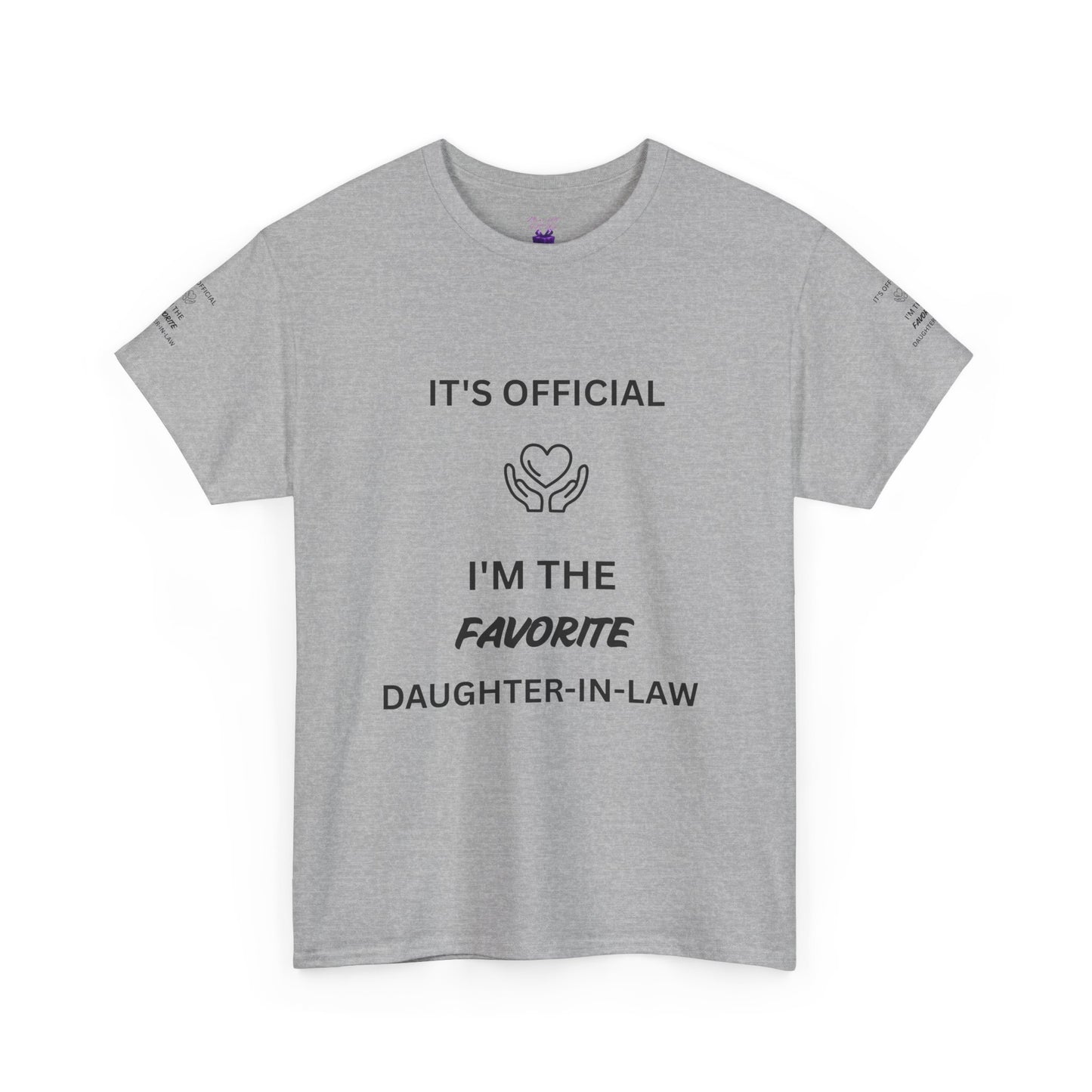 Favorite Daughter-in-Law T-Shirt - "It's Official I'm the Favorite" Gift Tee